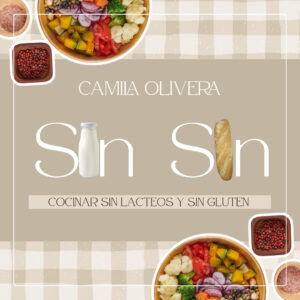 Recetario SIN gluten y SIN lactosa